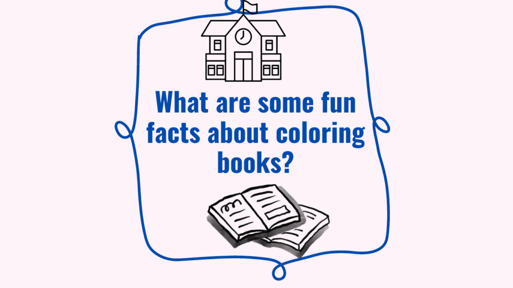 What are some fun facts about coloring books?