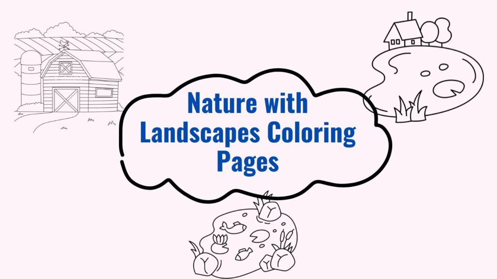 Nature with Landscapes Coloring Pages